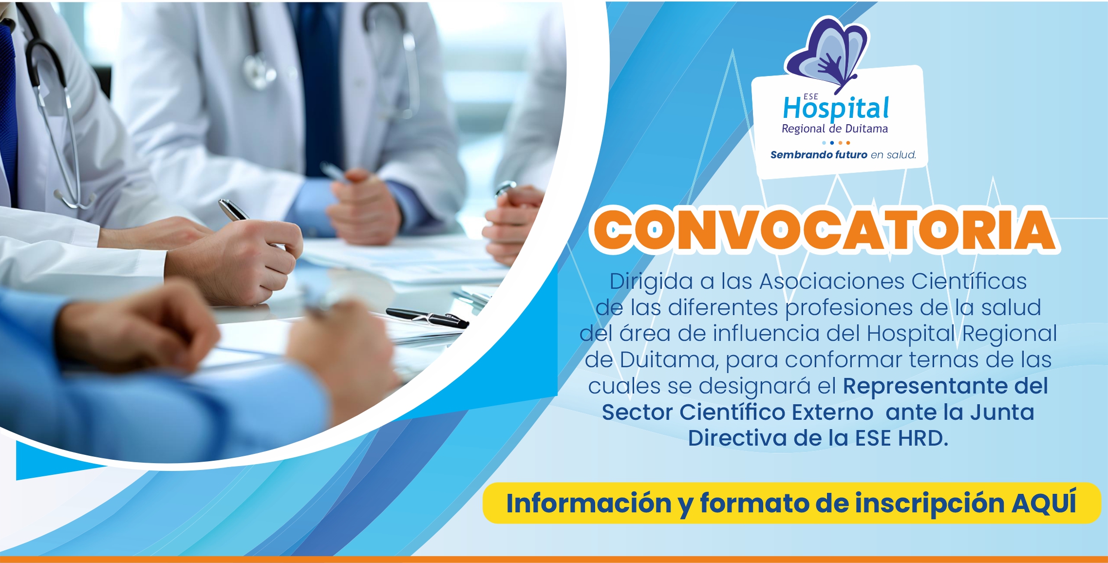 Designación del Representante del Sector Científico Externo  ante la Junta  Directiva de la ESE HRD.